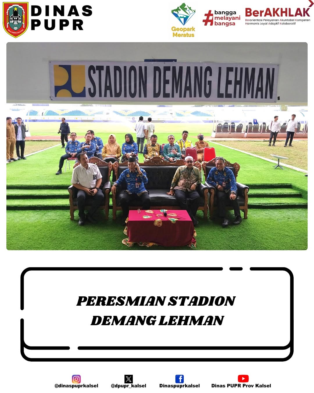 Peresmian Stadion Stadion Demang Lehman
